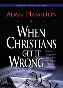 When Christians Get It Wrong - Hamilton, Adam