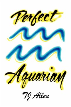 Perfect Aquarian - Allen, Tj