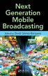 Next Generation Mobile Broadcasting - Bild 1