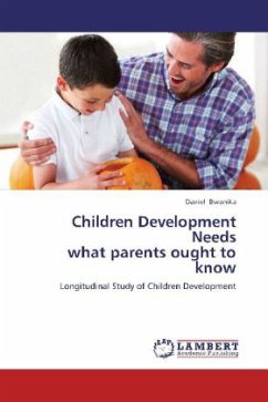 Children Development Needs what parents ought to know