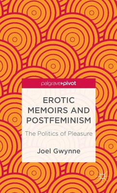 Erotic Memoirs and Postfeminism - Gwynne, J.