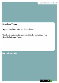 Agrartreibstoffe in Brasilien - Tress, Stephan