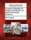 Cooper's Histories of Greece and Rome, of North and South America.