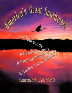 America's Great Southwest - Cole, Laurence
