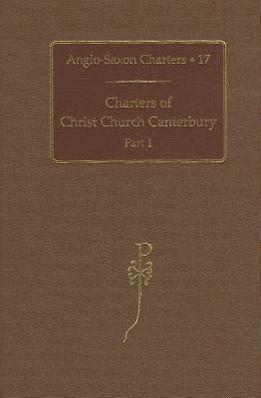 Charters of Christ Church Canterbury, Part 1