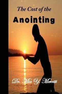 The Cost of the Anointing - Merritt, Mia Y.