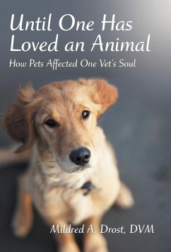 Until One Has Loved an Animal