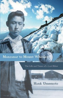 Manzanar to Mount Whitney - Umemoto, Hank