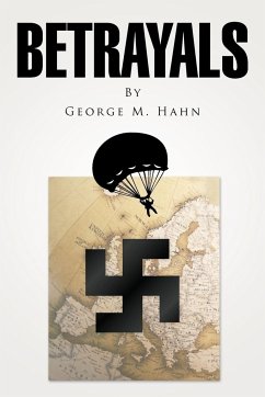 Betrayals - Hahn, George M.