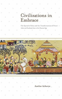 Civilizations in Embrace - Acharya, Amitav