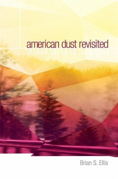 American Dust Revisited - Ellis, Brian S