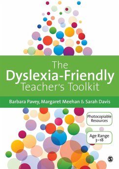 The Dyslexia-Friendly Teacher's Toolkit - Pavey, Barbara;Meehan, Margaret;Davis, Sarah