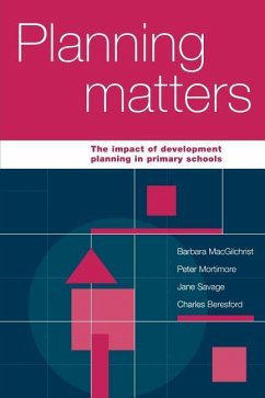 Planning Matters - Macgilchrist, Barbara; Mortimore, Peter; Stedman, Jane; Beresford, Charles R