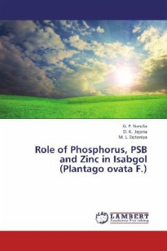 Role of Phosphorus, PSB and Zinc in Isabgol (Plantago ovata F.) - Narolia, G. P.;Jajoria, D. K.;Dotaniya, M. L.