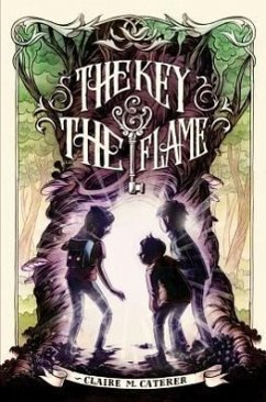 The Key & the Flame - Caterer, Claire M.