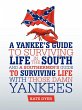 A Yankee's Guide to Surviving Life in... - Bild 1