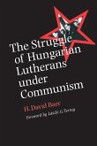 The Struggle of Hungarian Lutherans Under Communism