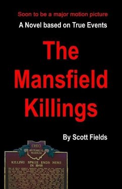 The Mansfield Killings: A Novel Based on True Events - Fields, Scott