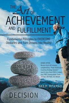 The Art of Achievement and Fulfillment - Mpamah, Nkem