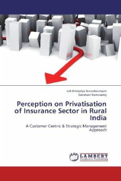 Perception on Privatisation of Insurance Sector in Rural India - Soundararajan, Lakshmipriya;Ramasamy, Ganesan