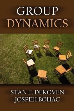 Group Dynamics - Bohac, Joseph; Dekoven, Stan