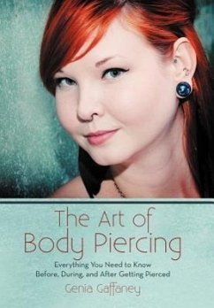 The Art of Body Piercing - Gaffaney, Genia
