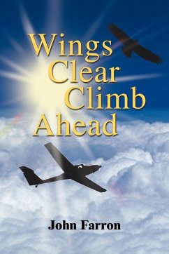 Wings Clear Climb Ahead - Farron, John