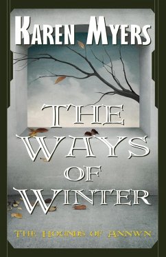 The Ways of Winter - Myers, Karen