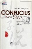 Confucius Says (Wise Men Talking Series)
