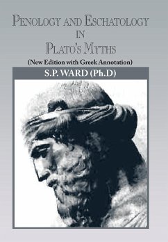 Penology and Eschatology in Plato's Myths - Ward, S. P.