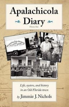 Apalachicola Diary - Nichols, Jimmie J.