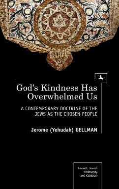 God's Kindness Has Overwhelmed Us - Gellman, Jerome (Yehuda)