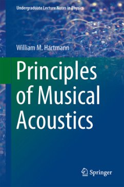 Principles of Musical Acoustics - Hartmann, William M.