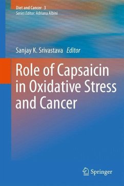 Role of Capsaicin in Oxidative Stress and Cancer