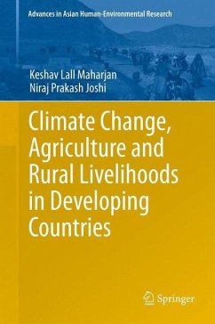 Climate Change, Agriculture and Rural Livelihoods in Developing Countries - Maharjan, Keshav Lall;Joshi, Niraj Prakash