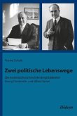 Zwei politische Lebenswege. Die niedersächsischen Ministerpräsidenten Georg Diederichs und Alfred Kubel