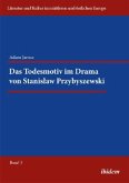 Das Todesmotiv im Drama von Stanislaw Przybyszewski