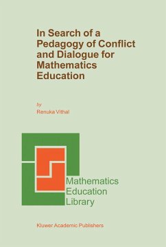 In Search of a Pedagogy of Conflict and Dialogue for Mathematics Education - Vithal, Renuka