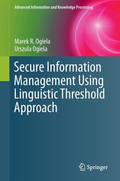 Secure Information Management Using Linguistic Threshold Approach - Ogiela, Marek R.;Ogiela, Urszula
