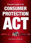 Everyone's Guide to the Consumer Protection Act (eBook, ePUB) Everyone's Guide to the Consumer Protection Act (eBook, ePUB)