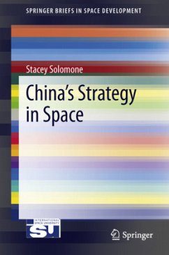 China¿s Strategy in Space - Solomone, Stacey