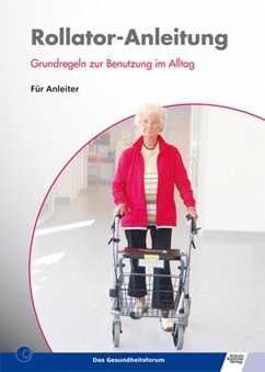 Rollator-Anleitung - Schirmer, Barbara