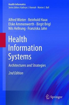 Health Information Systems - Jahn, Franziska;Brigl, Birgit;Haux, Reinhold
