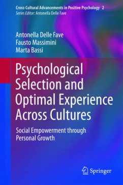 Psychological Selection and Optimal Experience Across Cultures - Delle Fave, Antonella;Massimini, Fausto;Bassi, Marta