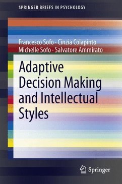 Adaptive Decision Making and Intellectual Styles - Sofo, Francesco;Colapinto, Cinzia;Sofo, Michelle