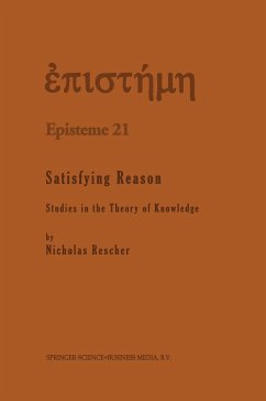 Satisfying Reason - Rescher, Nicholas