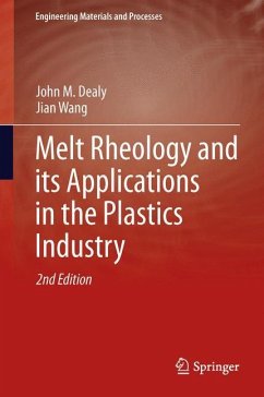 Melt Rheology and its Applications in the Plastics Industry - Dealy, John M;Wang, Jian