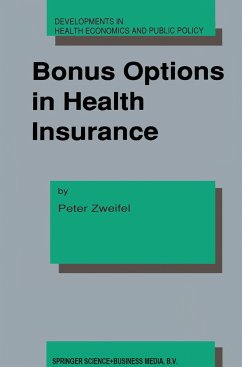 Bonus Options in Health Insurance - Zweifel, Peter