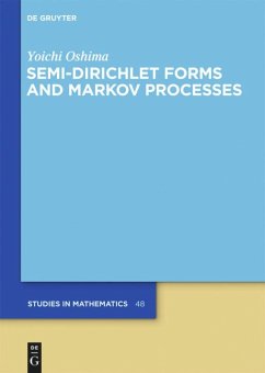 Semi-Dirichlet Forms and Markov Processes - Oshima, Yoichi