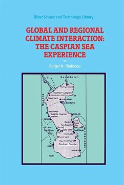 Global and Regional Climate Interaction: The Caspian Sea Experience - Rodionov, S.